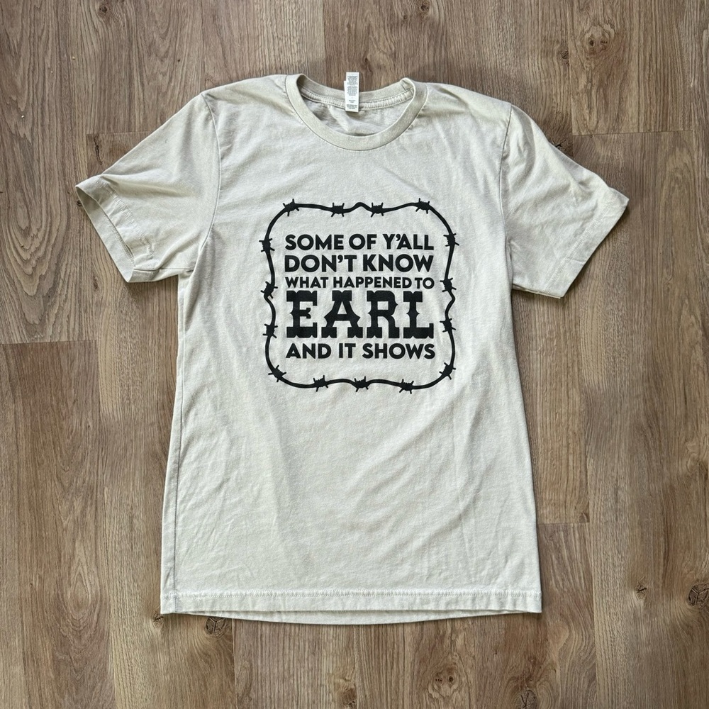 Bella Canvas Dixie Chicks What Happened to Earl and It Shows Cream T Shirt